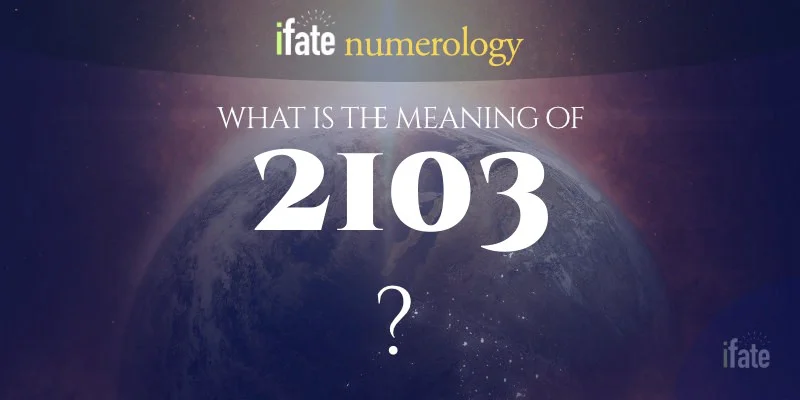 Number The Meaning Of The Number 2103