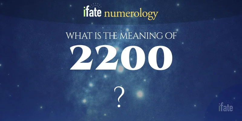 the-meaning-of-the-number-2200