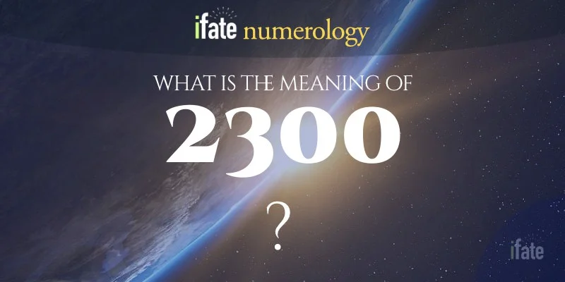 number-the-meaning-of-the-number-2300