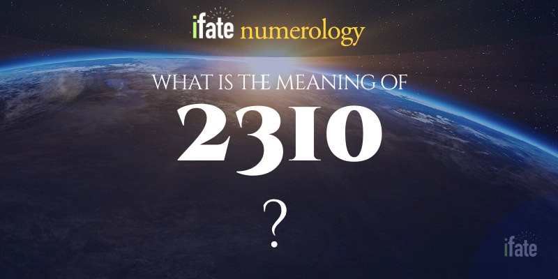 https://insight.ifate.com/numerology-images/what-does-the-number-2310-mean.jpg