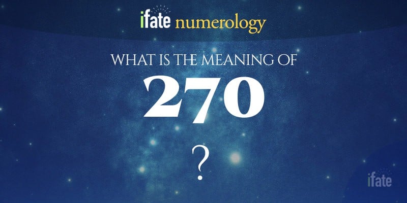 number-the-meaning-of-the-number-270