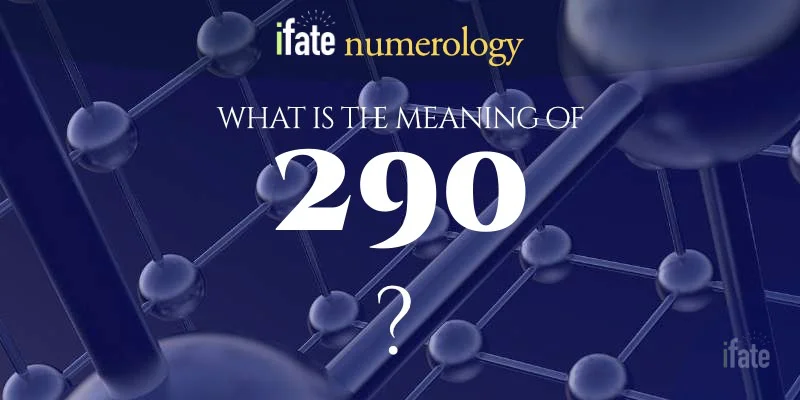 meaning of number 290