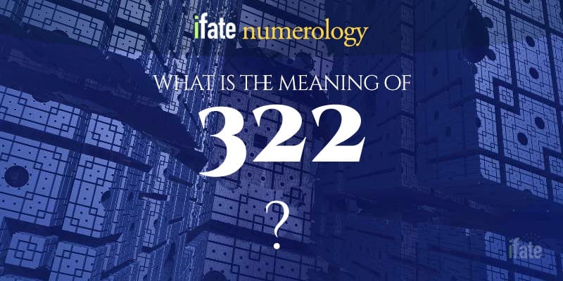 number-the-meaning-of-the-number-322