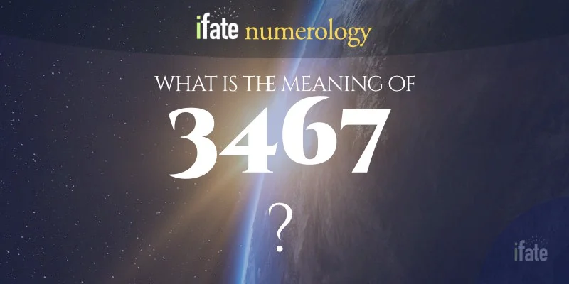 The Meaning of the Number 3467