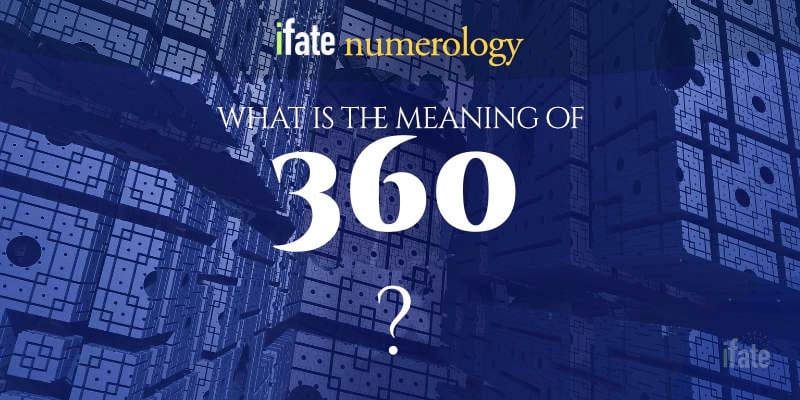 number-the-meaning-of-the-number-360