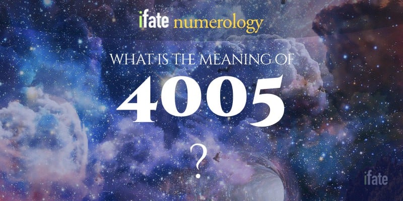 the number 4005 meaning