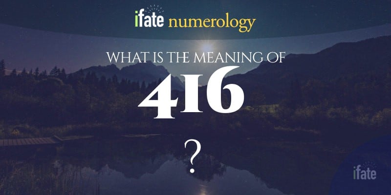 number-the-meaning-of-the-number-416