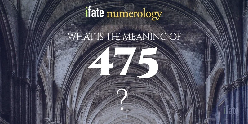 the number 475 meaning