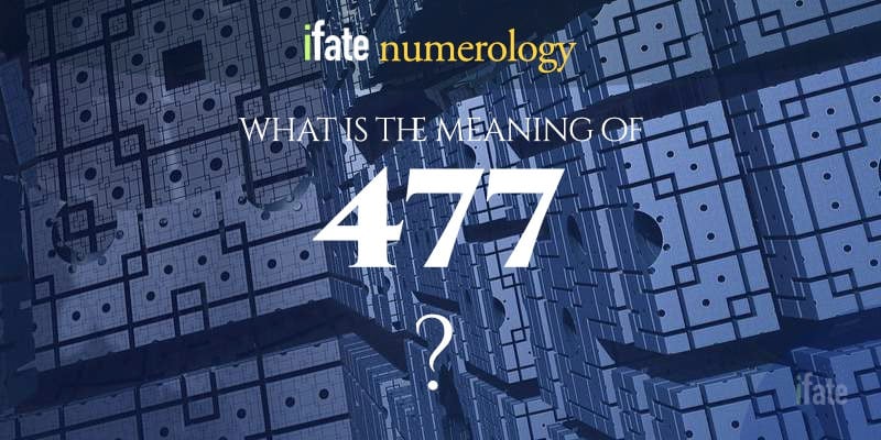 number-the-meaning-of-the-number-477