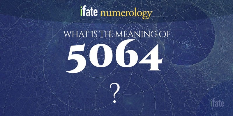 Number The Meaning of the Number 5064