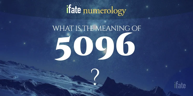 number-the-meaning-of-the-number-5096