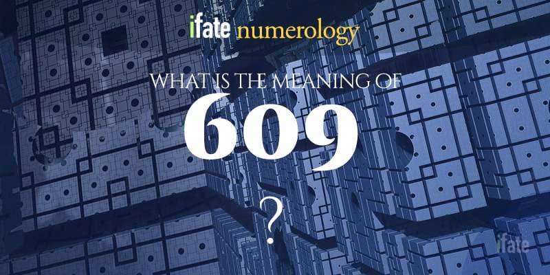 number-the-meaning-of-the-number-609