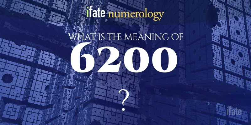The Meaning of the Number 6200