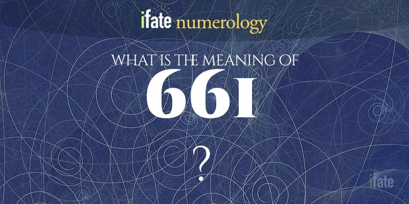 number-the-meaning-of-the-number-661