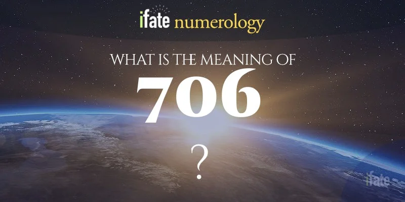 number-the-meaning-of-the-number-706