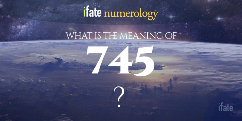 number-the-meaning-of-the-number-745