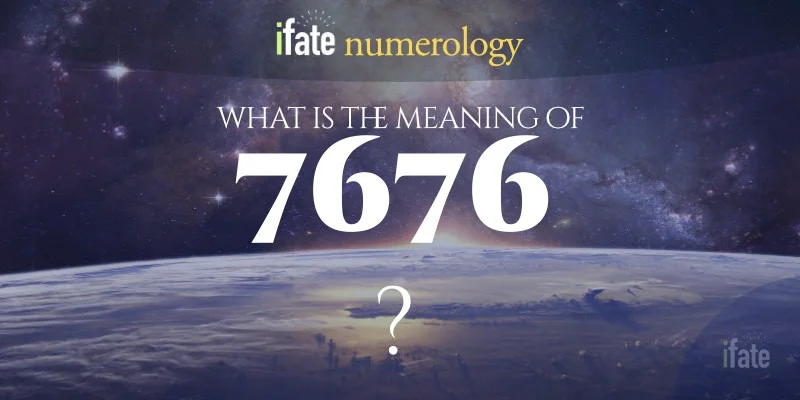 The Meaning of the Number 7676