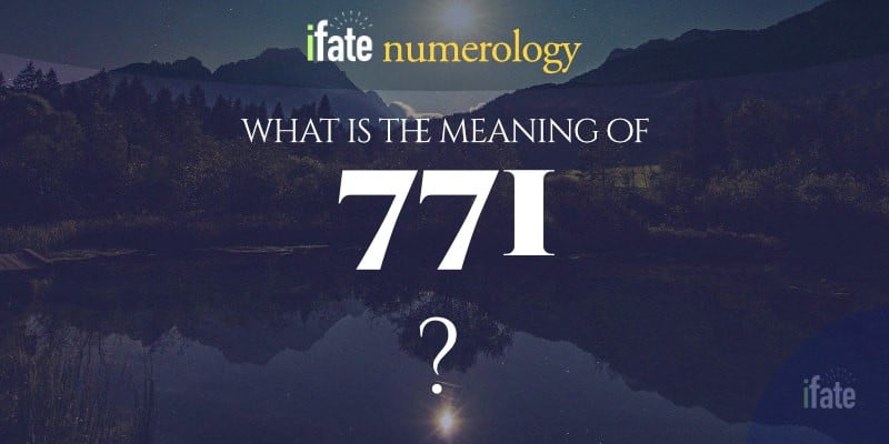 number-the-meaning-of-the-number-771