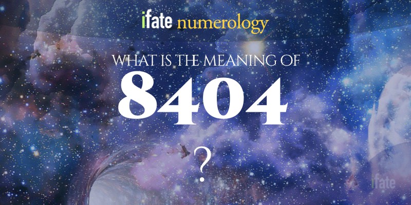 the number 8404 meaning
