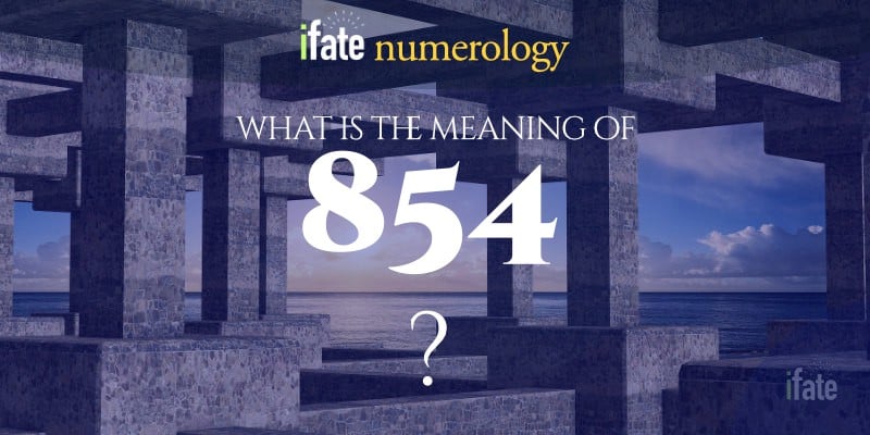 number-the-meaning-of-the-number-854