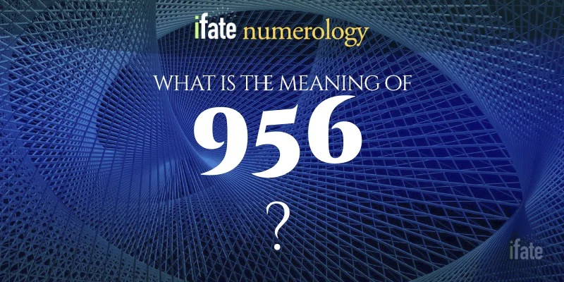 number-the-meaning-of-the-number-956