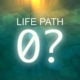 numerology life path 0